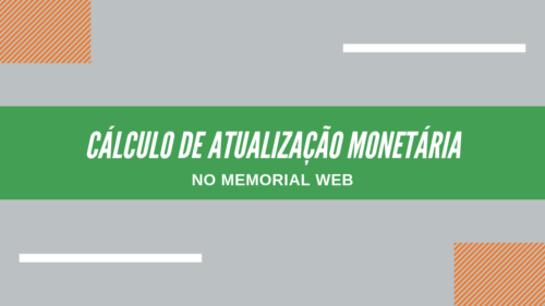 Vídeo cálculo de atualização monetária no Memorial Web O Blog da Exotics